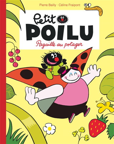 Couverture de Petit Poilu. Pagaille au potager