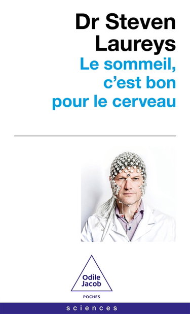 Couverture de Le sommeil, c'est bon pour le cerveau : avec des conseils fondés scientifiquement, pour tout âge et tout problème