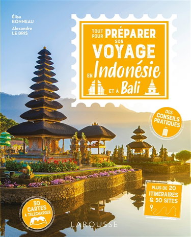 Couverture de Tout pour préparer son voyage en Indonésie et à Bali