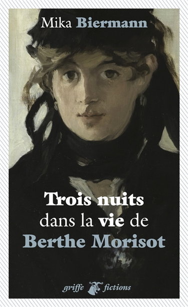 Couverture de Trois nuits dans la vie de Berthe Morisot