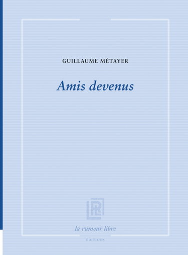 Couverture de Amis devenus