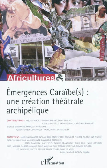 Couverture de Africultures, n° 80-81. Emergences Caraïbe(s) : une création théâtrale archipélique