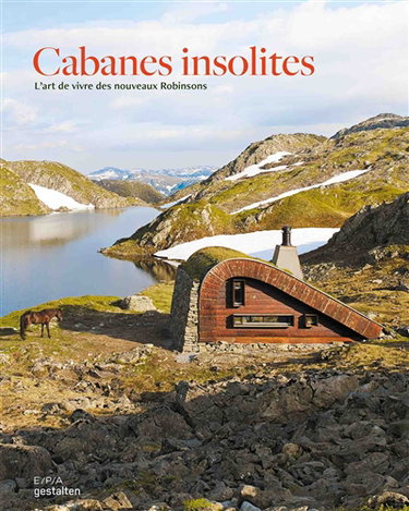 Couverture de Cabanes insolites : l'art de vivre des nouveaux Robinsons