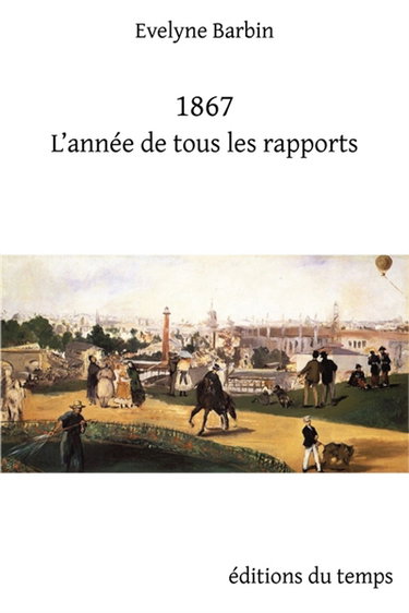 Couverture de 1867, l'année de tous les rapports