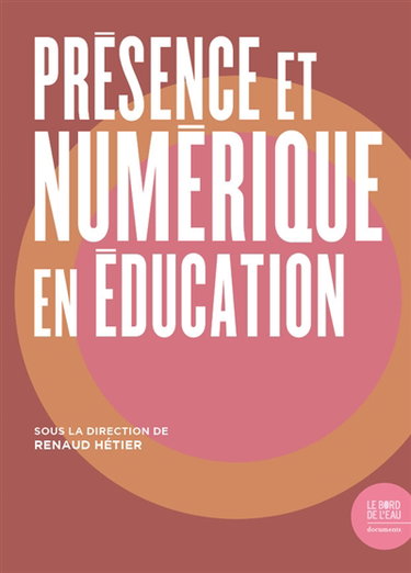 Couverture de Présence et numérique en éducation