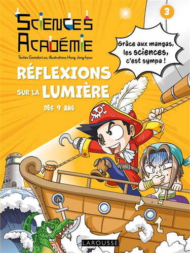 Couverture de Sciences académie. Vol. 3. Réflexions sur la lumière