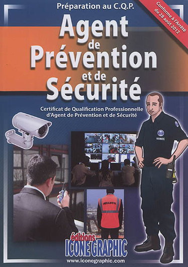 Couverture de Agent de prévention et de sécurité : certificat de qualification professionnelle d'agent de prévention et de sécurité : préparation au CQP