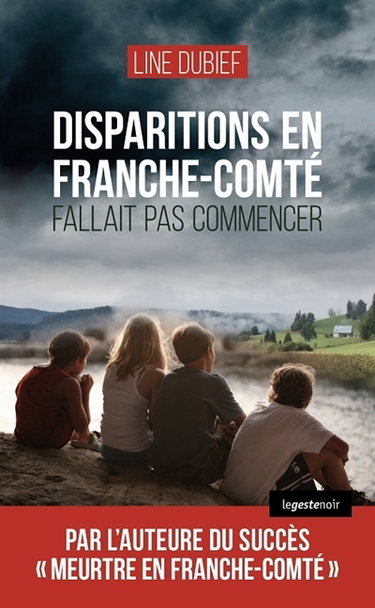 Couverture de Disparitions en Franche-Comté : fallait pas commencer