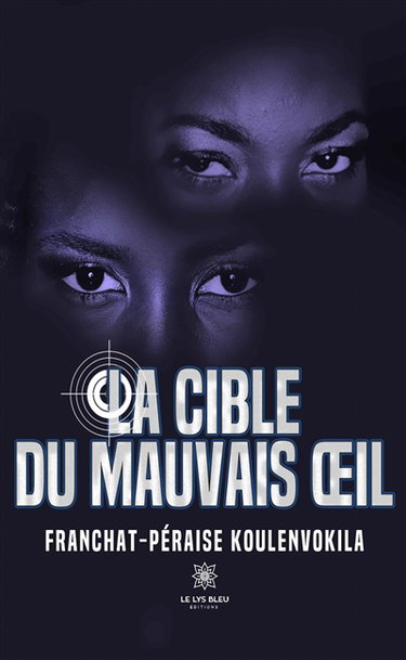 Couverture de La cible du mauvais œil