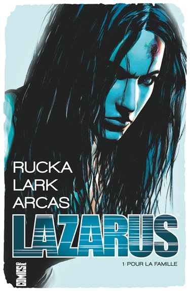 Couverture de Lazarus. Vol. 1. Pour la famille