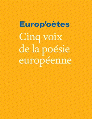 Couverture de Europ'oétes : cinq voix de la poésie européenne