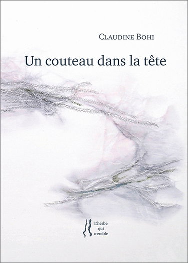 Couverture de Un couteau dans la tête : poème