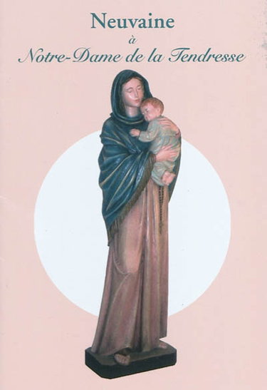 Couverture de Neuvaine à Notre-Dame de la Tendresse