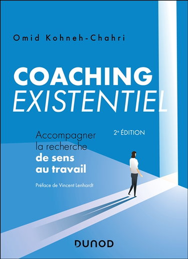 Couverture de Coaching existentiel : accompagner la recherche de sens au travail
