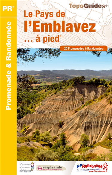 Couverture de Le pays de l'Emblavez... à pied : 20 promenades & randonnées par Collectif