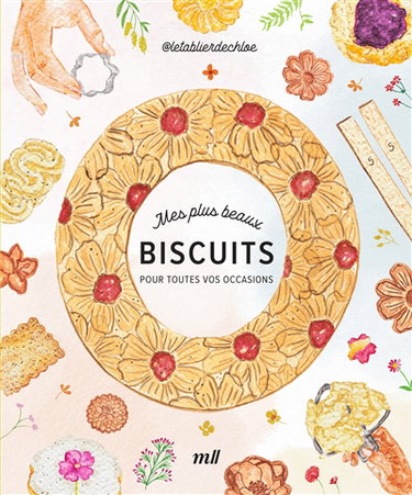 Couverture de Mes plus beaux biscuits : pour toutes vos occasions
