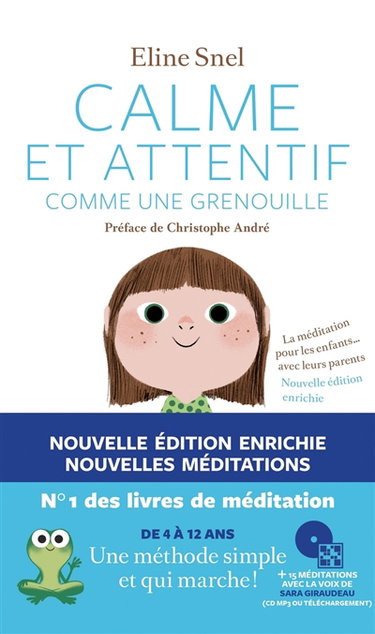 Couverture de Calme et attentif comme une grenouille : la méditation pour les enfants... avec leurs parents