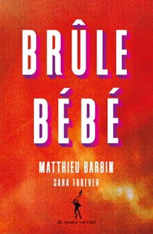 Couverture de Brûle bébé