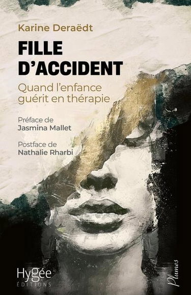 Couverture de Fille d'accident : quand l'enfance guérit en thérapie