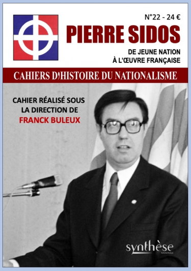 Couverture de Cahiers d'histoire du nationalisme, n° 22. Pierre Sidos : de Jeune nation à l'Oeuvre française