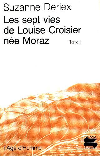 Couverture de Les Sept vies de Louise Croisier née Moraz. Vol. 2