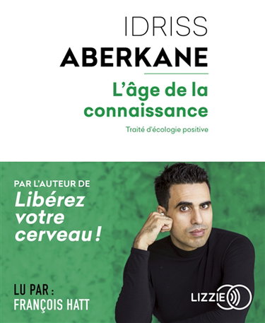 Couverture de L'âge de la connaissance : traité d'écologie positive
