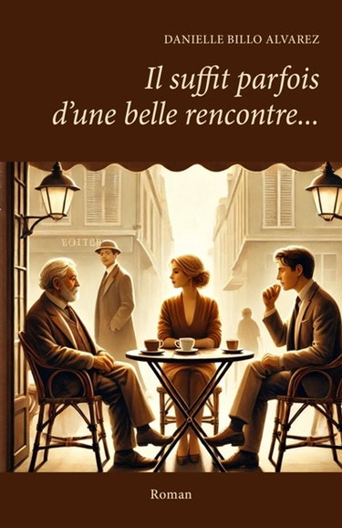 Couverture de Il suffit parfois d'une belle rencontre... : Roman