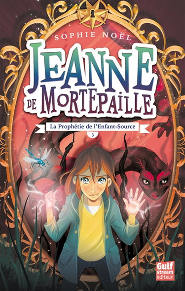 Couverture de Jeanne de Mortepaille. Vol. 3. La prophétie de l'enfant-source