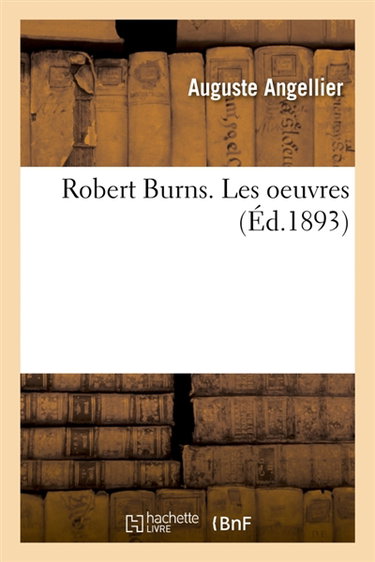 Couverture de Robert Burns. Les oeuvres