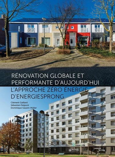 Couverture de Rénovation globale et performante d'aujourd'hui : l'approche zéro énergie d'Energiesprong