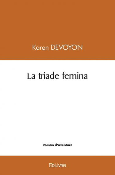 Couverture de La triade femina