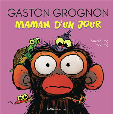 Couverture de Gaston grognon. Maman d'un jour