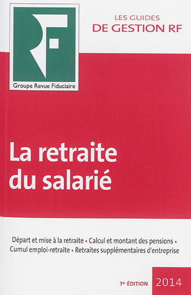 Couverture de La retraite du salarié : 2014