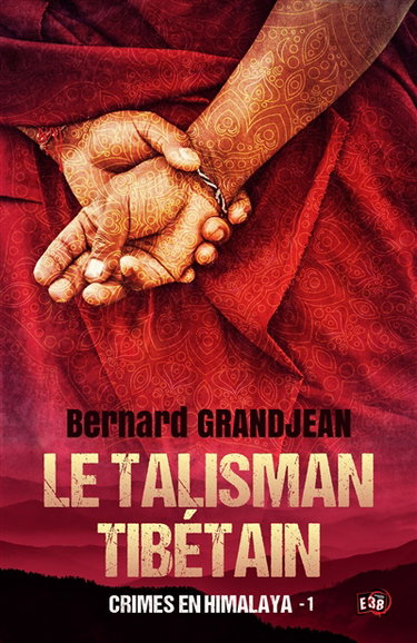 Couverture de Le Talisman tibétain : Crimes en Himalaya 1