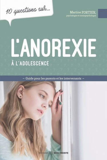Couverture de 10 questions sur... L'anorexie à l'adolescence : Mieux comprendre pour mieux intervenir
