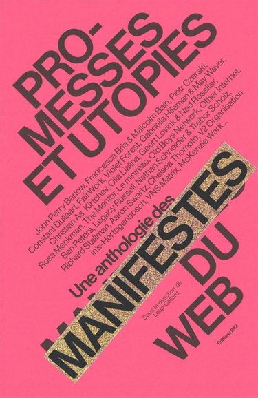 Couverture de Promesses et utopies : une anthologie des manifestes du web
