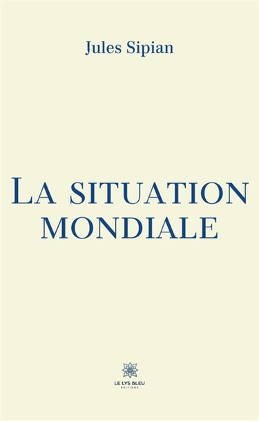 Couverture de La situation mondiale