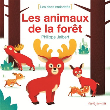 Couverture de Les animaux de la forêt par Philippe Jalbert
