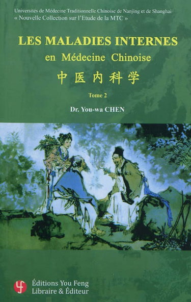 Couverture de Les maladies internes en médecine chinoise. Vol. 2