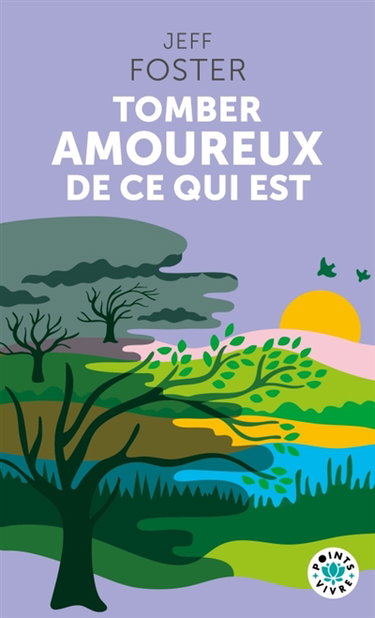 Couverture de Tomber amoureux de ce qui est