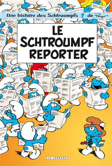 Couverture de Les Schtroumpfs. Vol. 22. Le Schtroumpf reporter