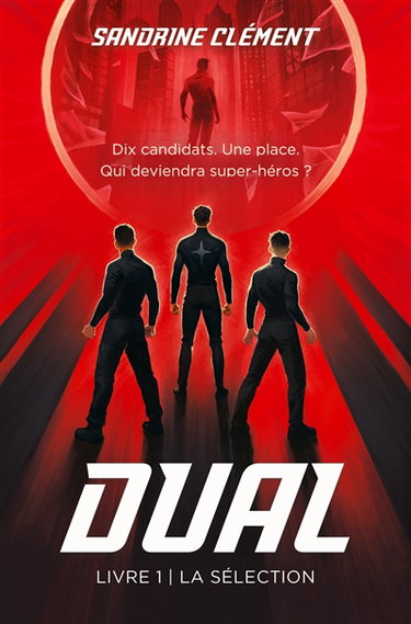 Couverture de Dual. Vol. 1. La sélection