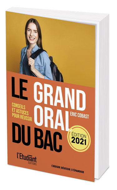 Couverture de Le grand oral du bac : conseils et astuces pour réussir