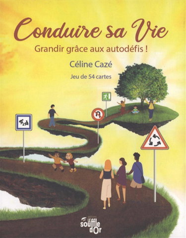Couverture de Conduire sa vie : grandir grâce aux autodéfis ! : jeu de 54 cartes