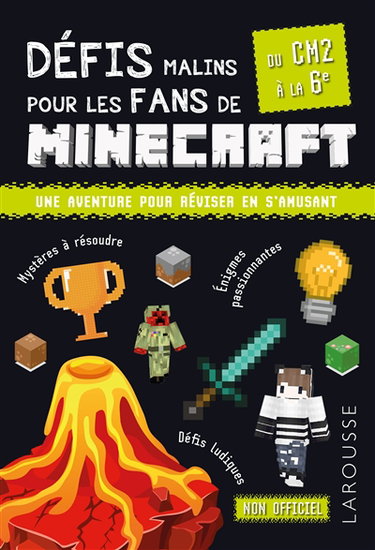 Couverture de Défis malins pour les fans de Minecraft : du CM2 à la 6e, 10-11 ans