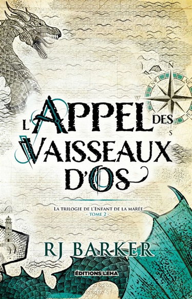 Couverture de La trilogie de l'Enfant de la marée. Vol. 2. L'appel des vaisseaux d'os