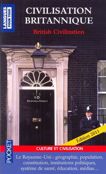 Civilisation britannique : le Royaume-Uni : institutions, système électoral, éducation, syndicats, religions, minorités, Commonwealth. British civilization