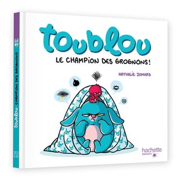 Couverture de Toublou, le champion des grognons !