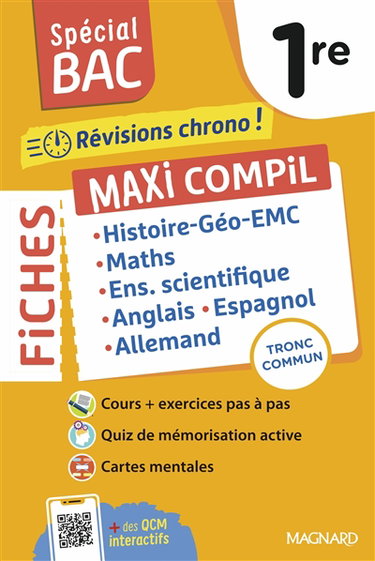 Couverture de Maxi compil de fiches, tronc commun 1re : histoire géo EMC + maths + enseignement scientifique + anglais + espagnol + allemand : révisions chrono !