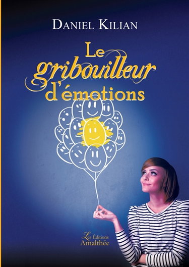 Couverture de Le gribouilleur d'émotions